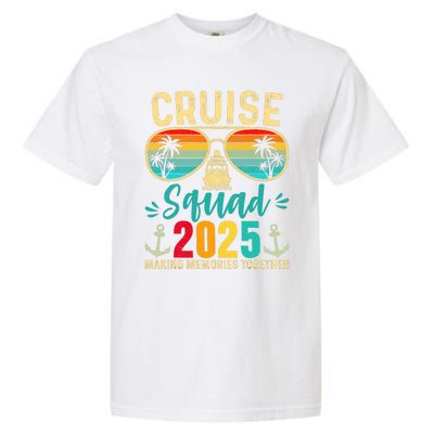 Cruise Squad 2025 Family Friends Vacation Cruising Ship Trip Garment-Dyed Heavyweight T-Shirt