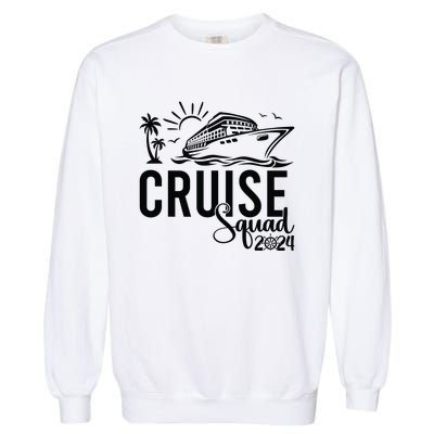 Cruise Squad 2024 Vacation Matching Family Garment-Dyed Sweatshirt