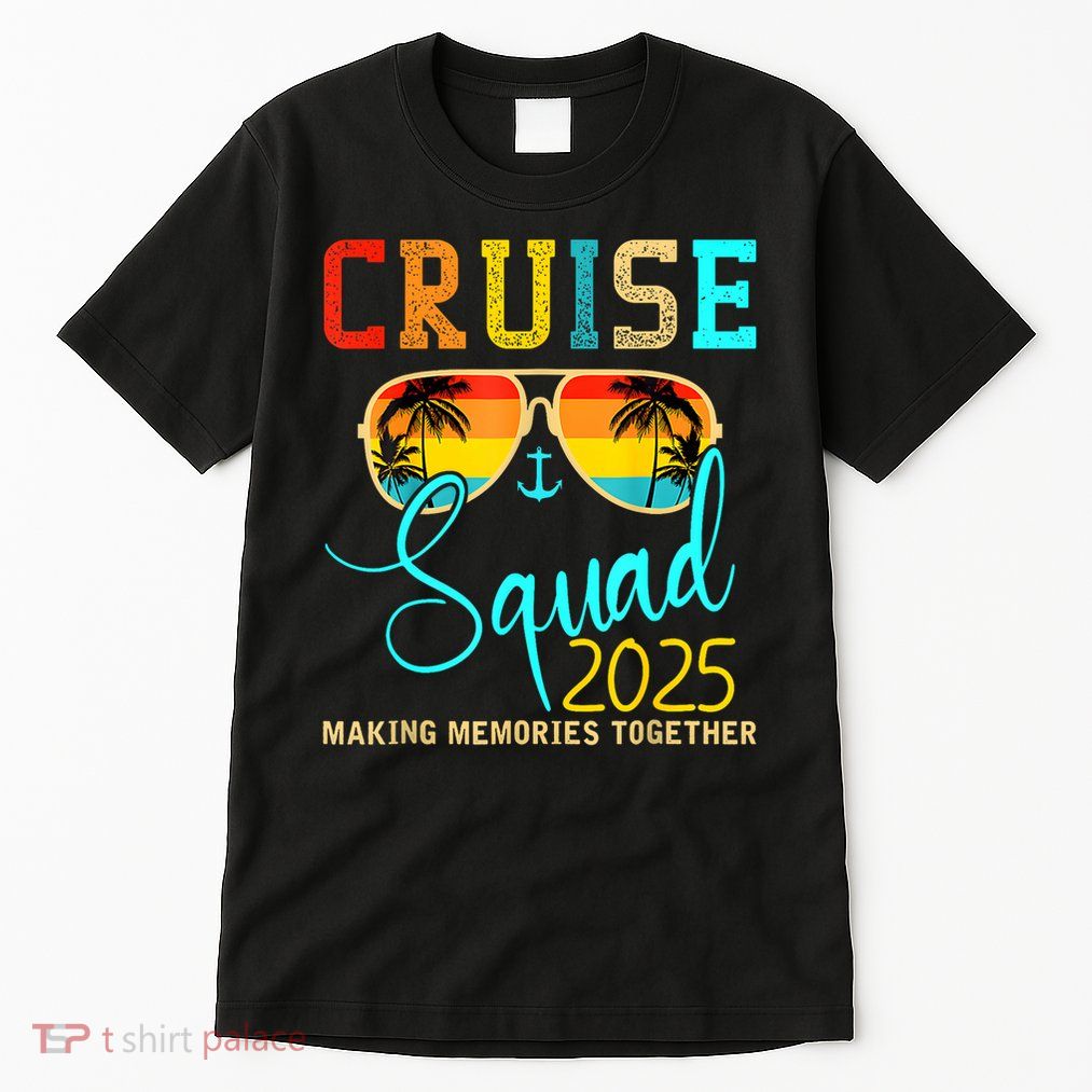 Cruise Squad 2025 Family Vacation Matching Group Summer Tall T-Shirt
