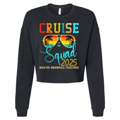 Cruise Squad 2025 Family Vacation Matching Group Summer Cropped Pullover Crew
