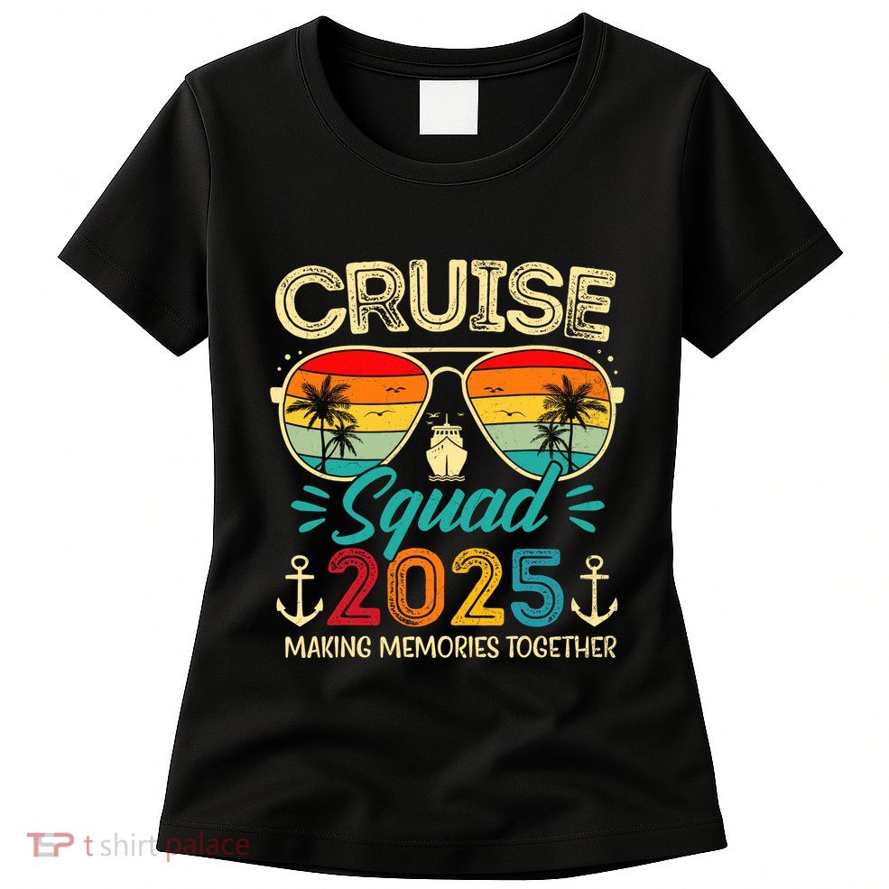 Cruise Squad 2025 Family Group Matching Summer Vacation Womens T-Shirt
