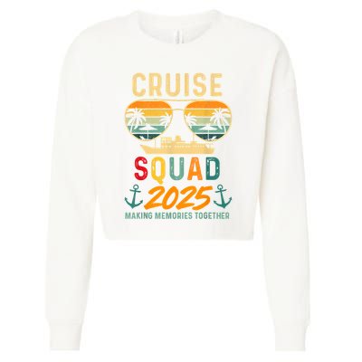 Cruise Squad 2025 Family Vacation Matching Group Summer Cropped Pullover Crew