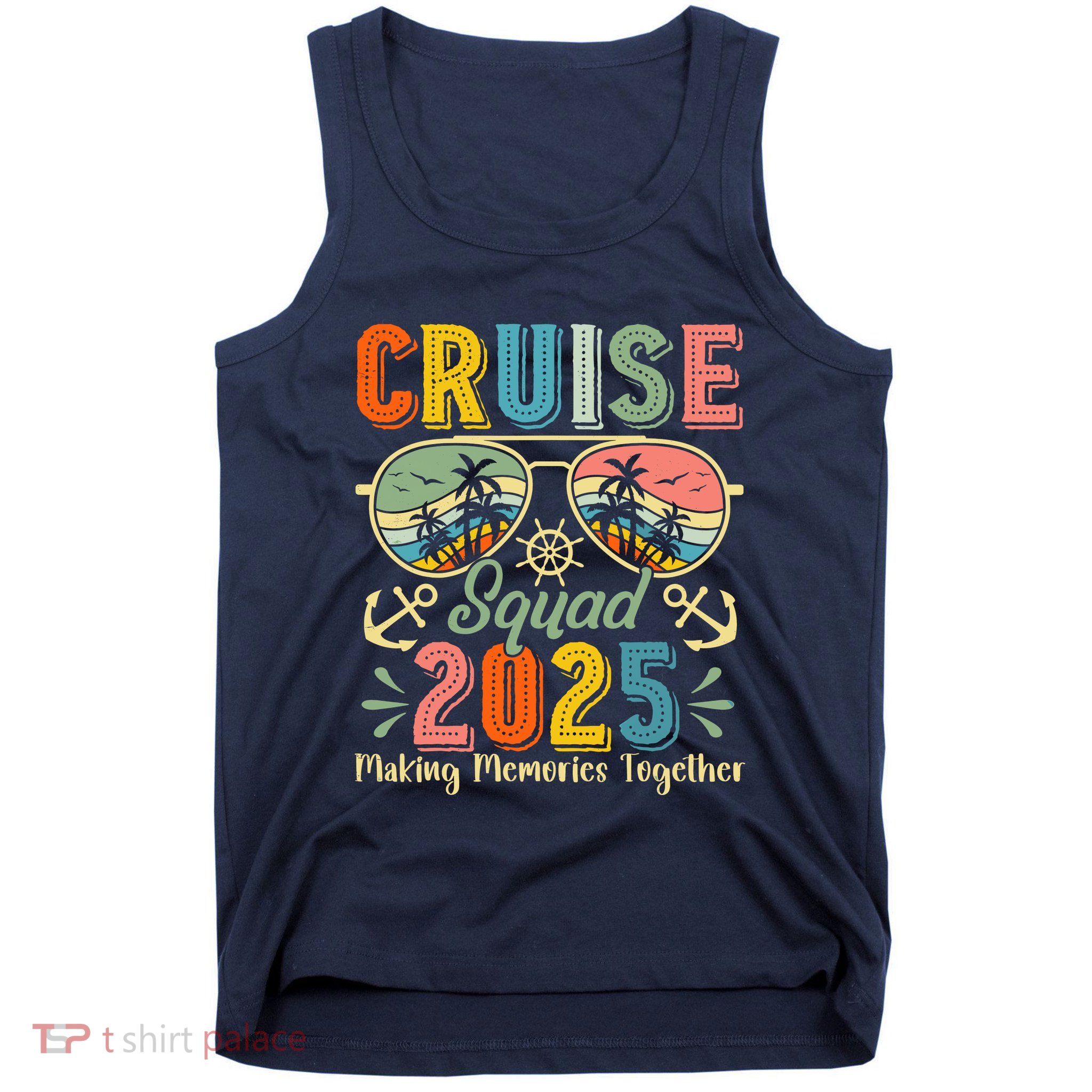 Cruise Squad 2025 Family Group Matching Summer Vacation Tank Top