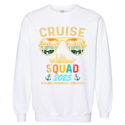 Cruise Squad 2025 Family Couple Matching Summer Vacation Garment-Dyed Sweatshirt