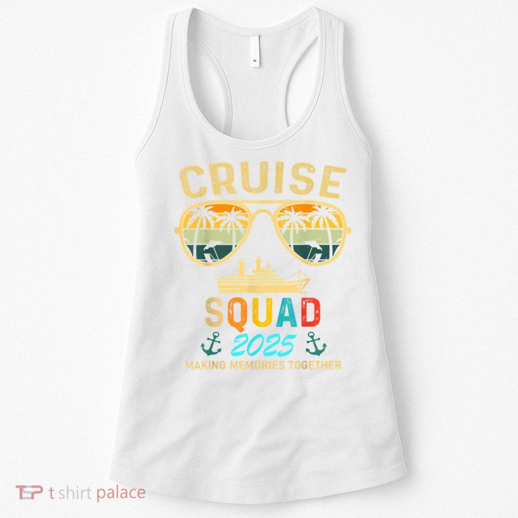 Cruise Squad 2025 Family Couple Matching Summer Vacation Womens Tank Top