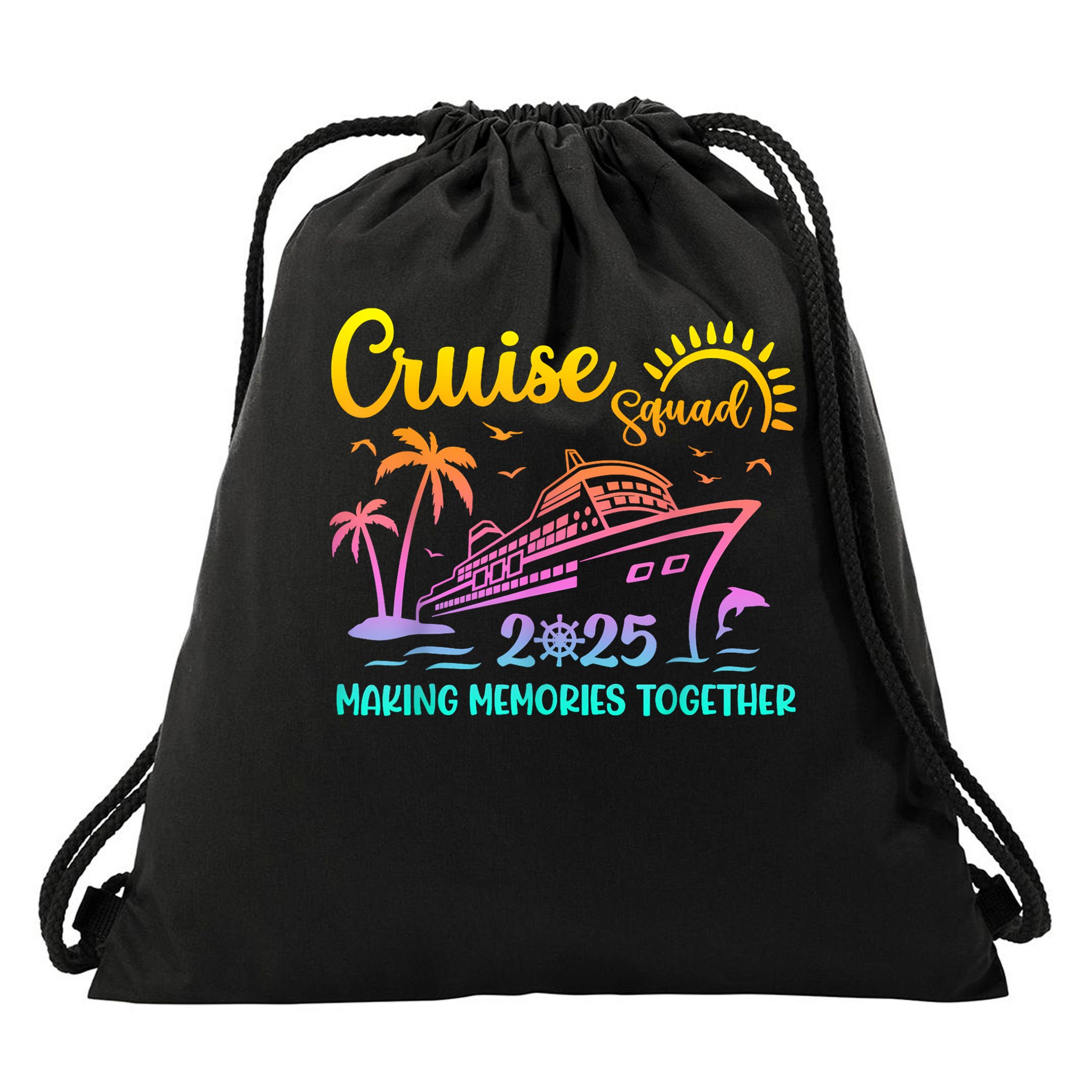 Cruise Squad 2025 Family Friends Vacation Matching Group Drawstring Bag