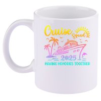 Cruise Squad 2025 Family Friends Vacation Matching Group 11oz C Handle Ceramic Mug