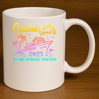 Cruise Squad 2025 Family Friends Vacation Matching Group 11oz C Handle Ceramic Mug