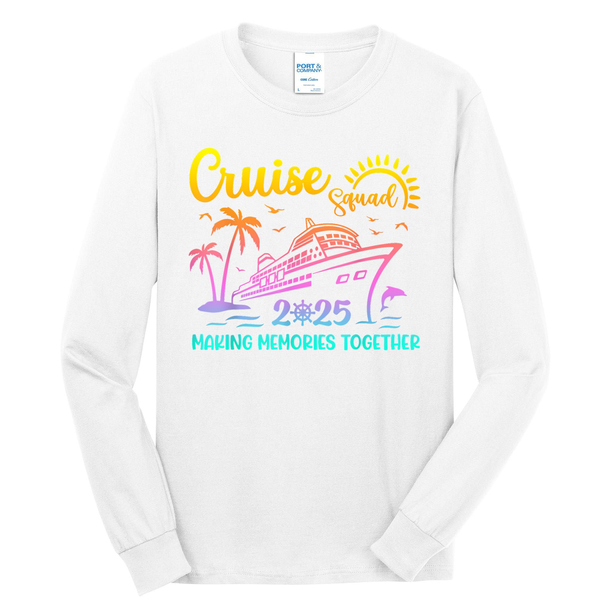 Cruise Squad 2025 Family Friends Vacation Matching Group Tall Long Sleeve T-Shirt
