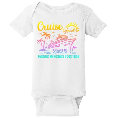 Cruise Squad 2025 Family Friends Vacation Matching Group Baby Bodysuit