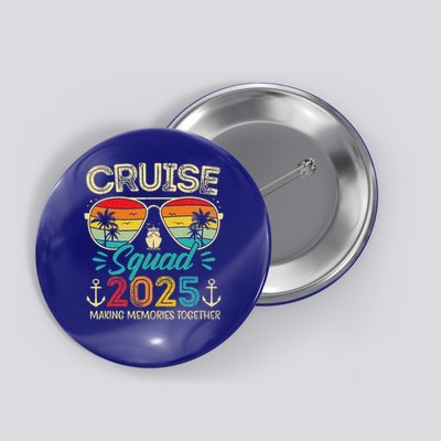 Cruise Squad 2025 Family Group Matching Vacation Button