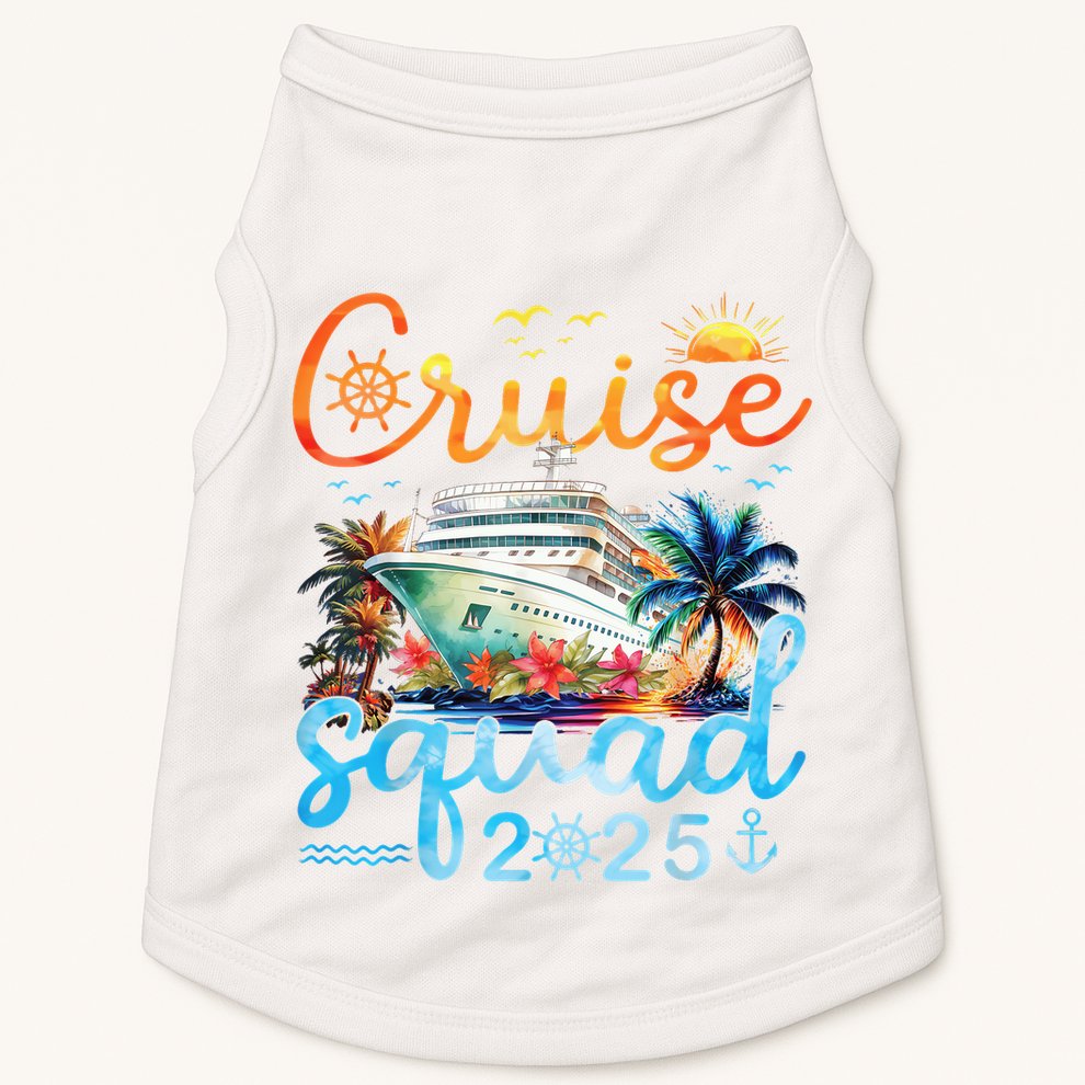 Cruise Squad 2025 Family Group Matching Cruising Vacation Doggie Tank