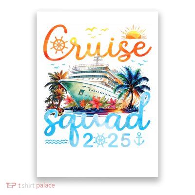 Cruise Squad 2025 Family Group Matching Cruising Vacation Poster