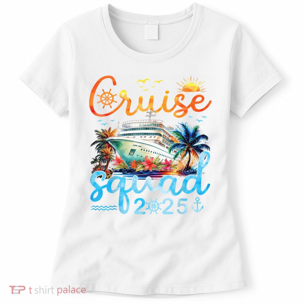 Cruise Squad 2025 Family Group Matching Cruising Vacation Womens T-Shirt