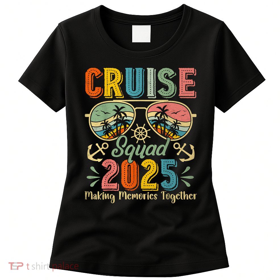 Cruise Squad 2025 Family Group Matching Summer Vacation Womens T-Shirt