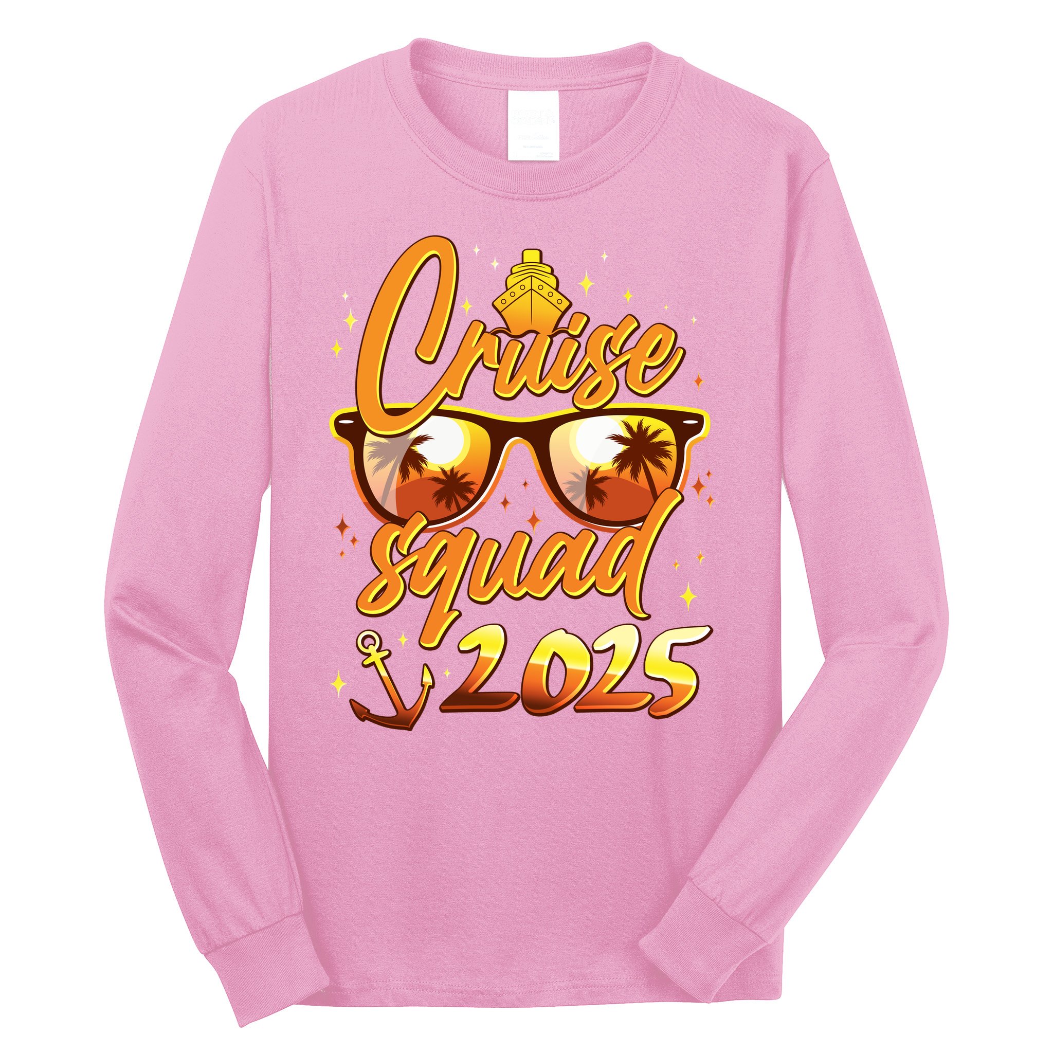 Cruise Squad 2025 Family Friends Vacation Long Sleeve Shirt