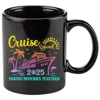 Cruise Squad 2025 Family Friends Vacation Matching Group 11oz C Handle Ceramic Mug