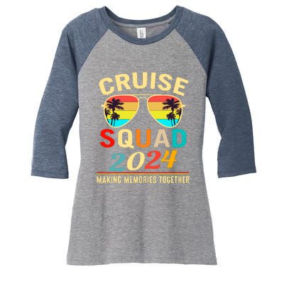 Cruise Squad 2024 Making Memories Together Summer Vacation Women's Tri-Blend 3/4-Sleeve Raglan Shirt