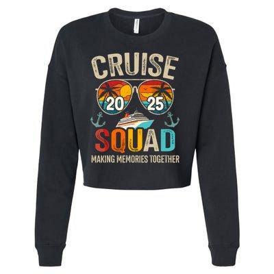 Cruise Squad 2025 Family Vacation Matching Group Summer Cropped Pullover Crew