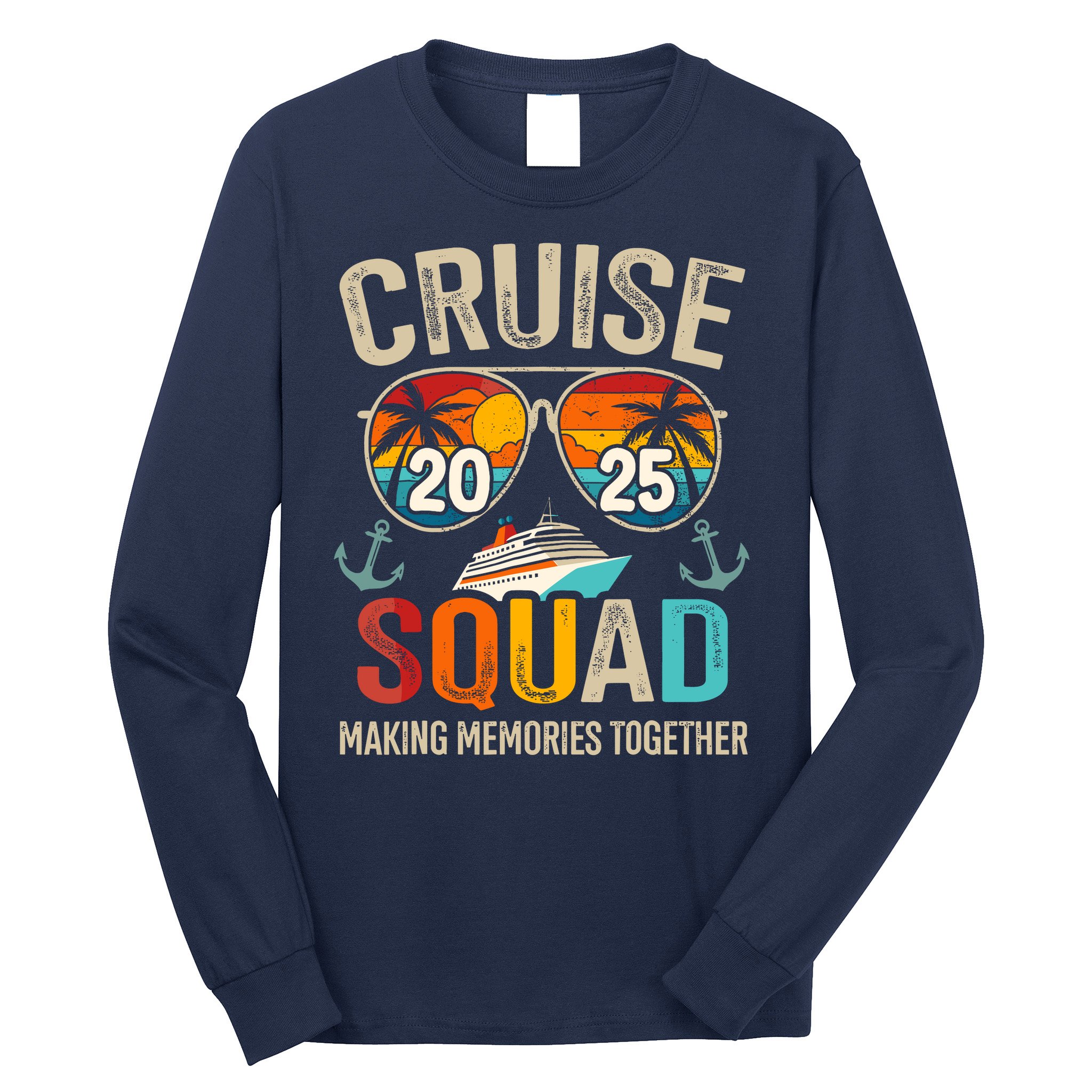 Cruise Squad 2025 Family Vacation Matching Group Summer Long Sleeve Shirt