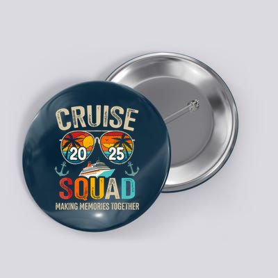 Cruise Squad 2025 Family Vacation Matching Group Summer Button