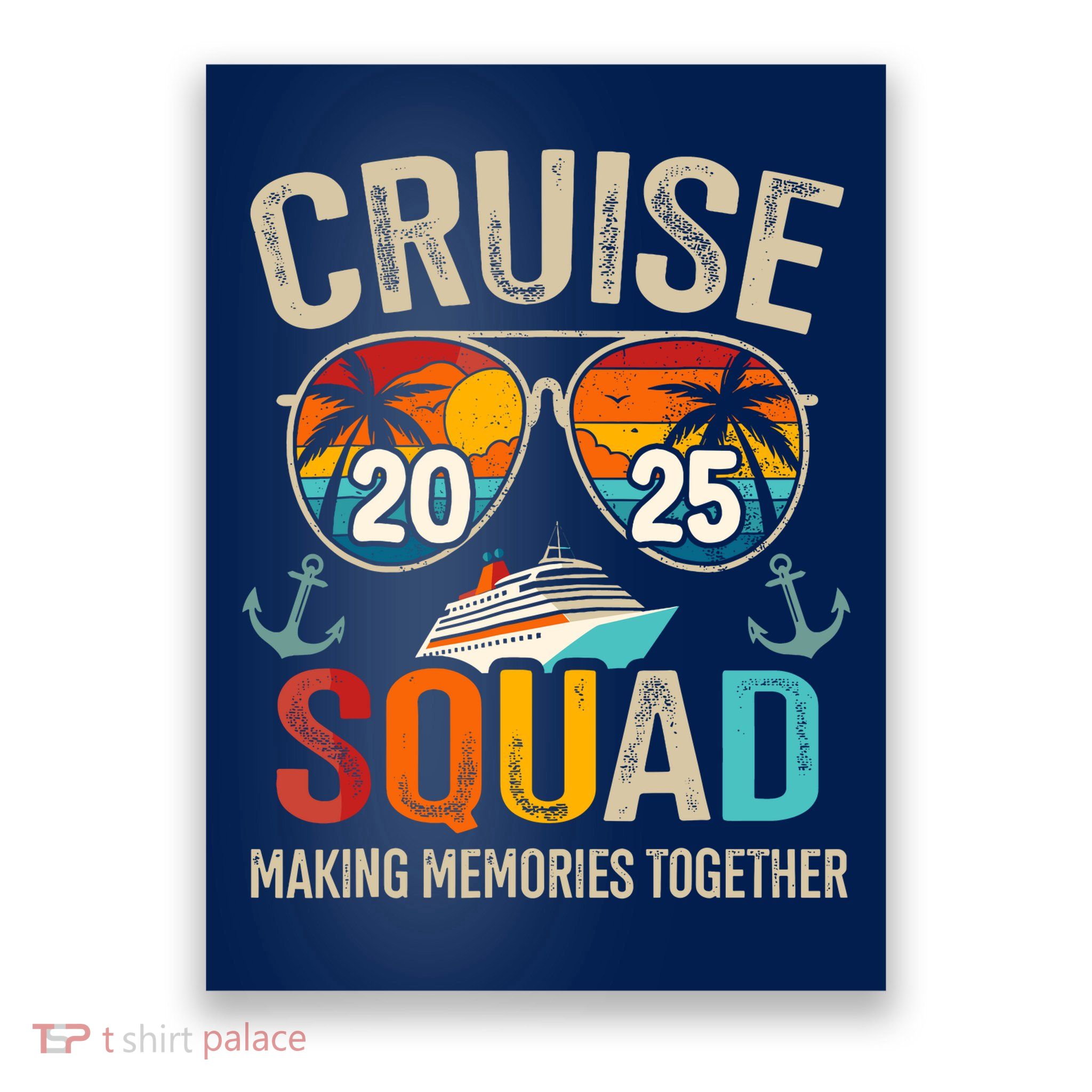 Cruise Squad 2025 Family Vacation Matching Group Summer Poster