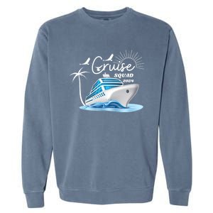 Cruise Squad 2024 Family Vacation Gift Garment-Dyed Sweatshirt