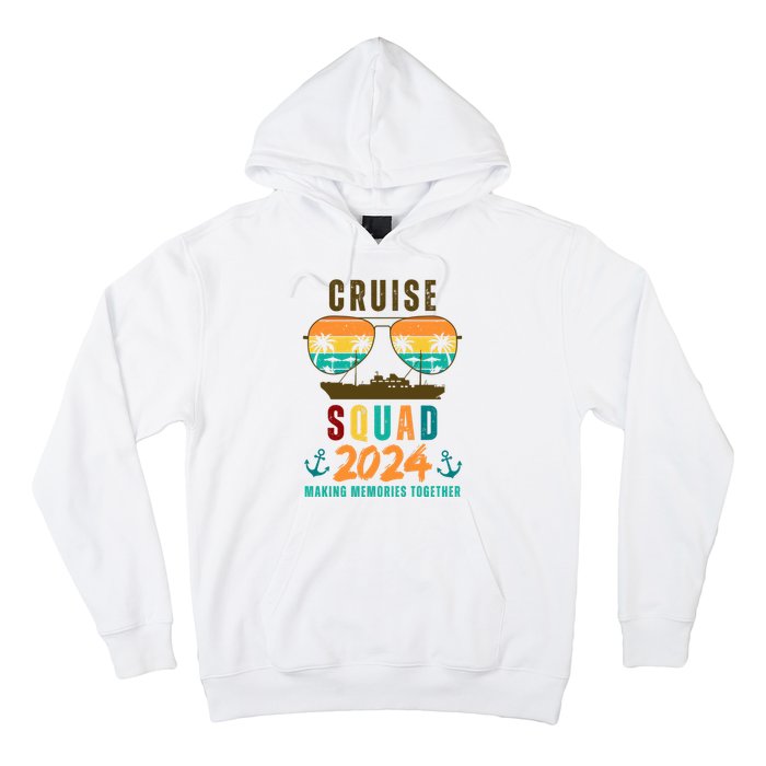 Cruise Squad 2024 Making Memories Together Hoodie