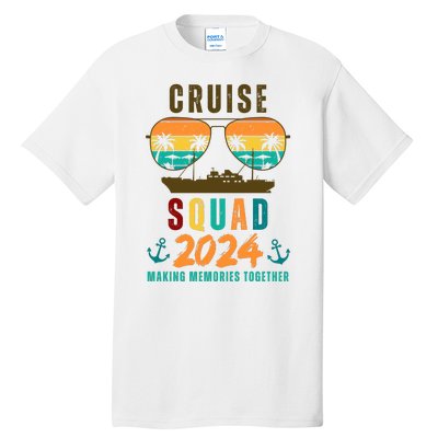 Cruise Squad 2024 Making Memories Together Tall T-Shirt