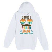 Cruise Squad 2024 Making Memories Together Premium Pullover Hoodie