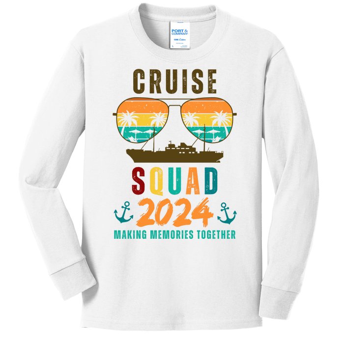 Cruise Squad 2024 Making Memories Together Kids Long Sleeve Shirt