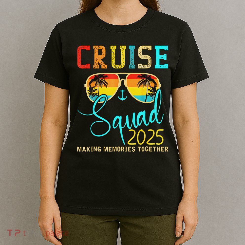 Cruise Squad 2025 Family Vacation Matching Group Summer T-Shirt