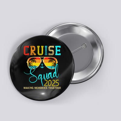 Cruise Squad 2025 Family Vacation Matching Group Summer Button