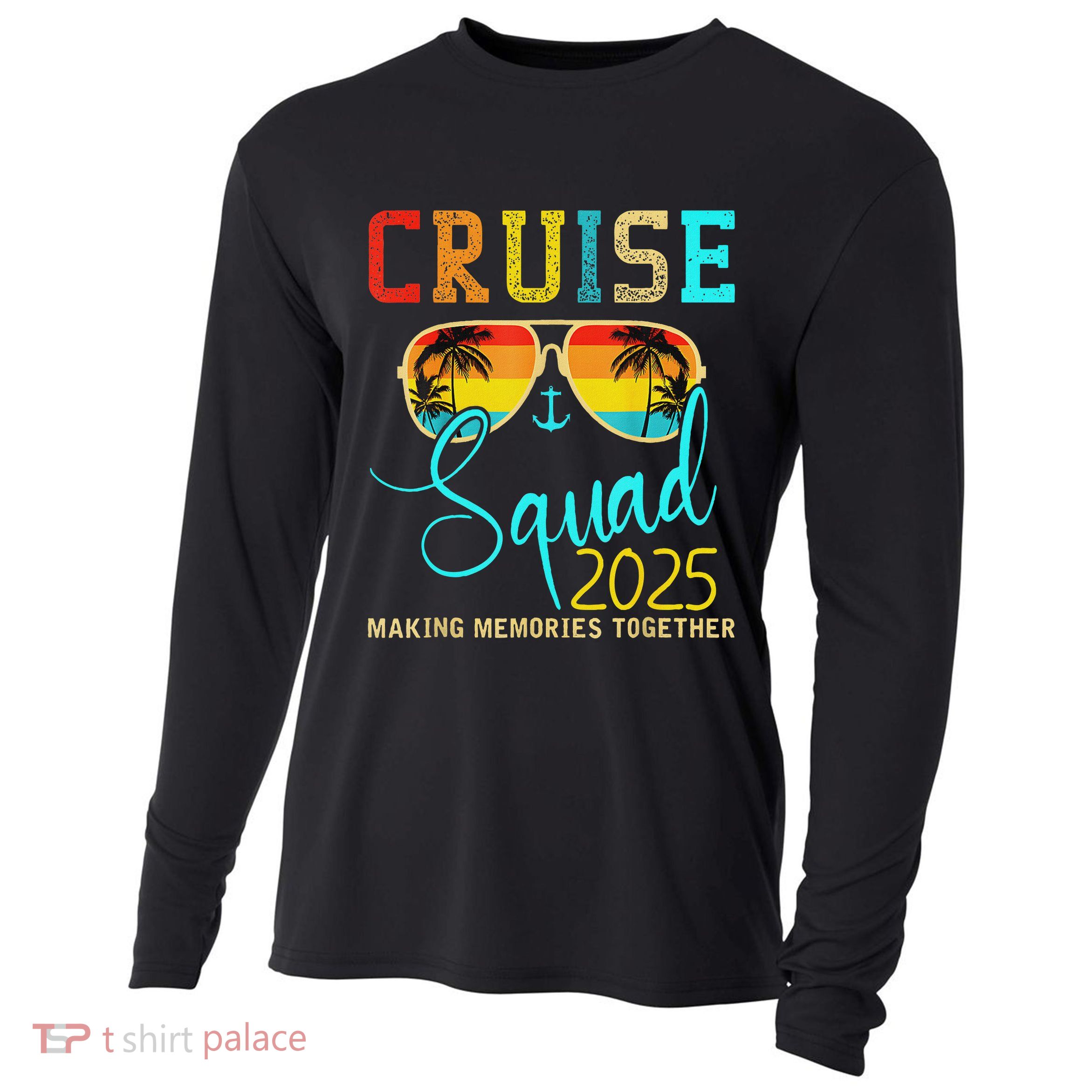Cruise Squad 2025 Family Vacation Matching Group Summer Cooling Performance Long Sleeve Crew