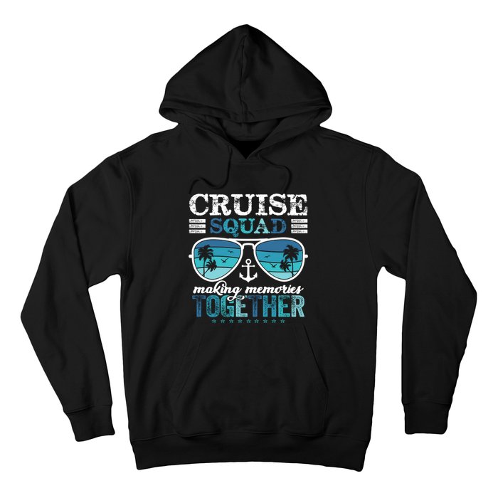 Cruise Squad 2025 Making Memories Together Trip Vacation Hoodie