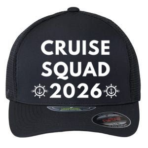 Cruise Squad 2026 Cruising Vacation Trip Family Matching Cute Gift Flexfit Unipanel Trucker Cap