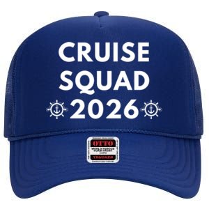 Cruise Squad 2026 Cruising Vacation Trip Family Matching Cute Gift High Crown Mesh Back Trucker Hat