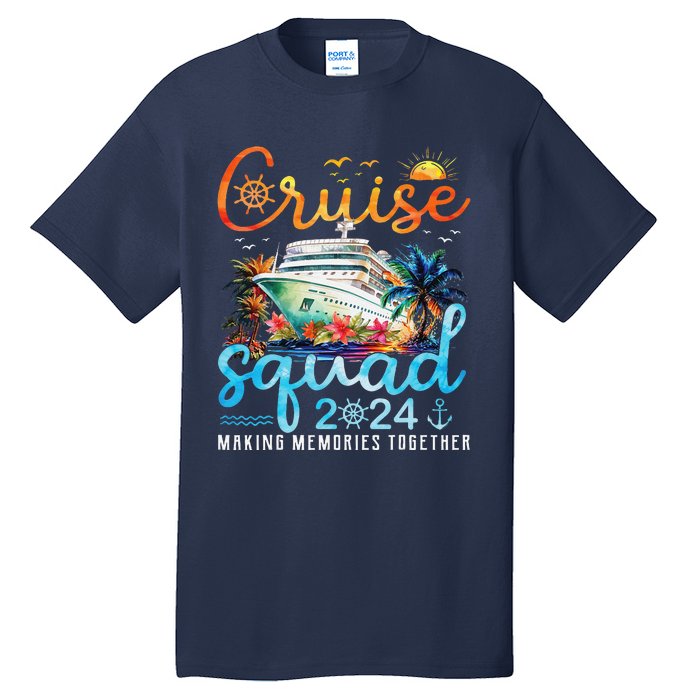 Cruise Squad 2024 Family Group Matching Summer Vacation Tall T-Shirt