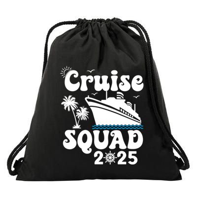 Cruise Squad 2025 Family Group Matching Cruising Vacation Funny Gift Drawstring Bag
