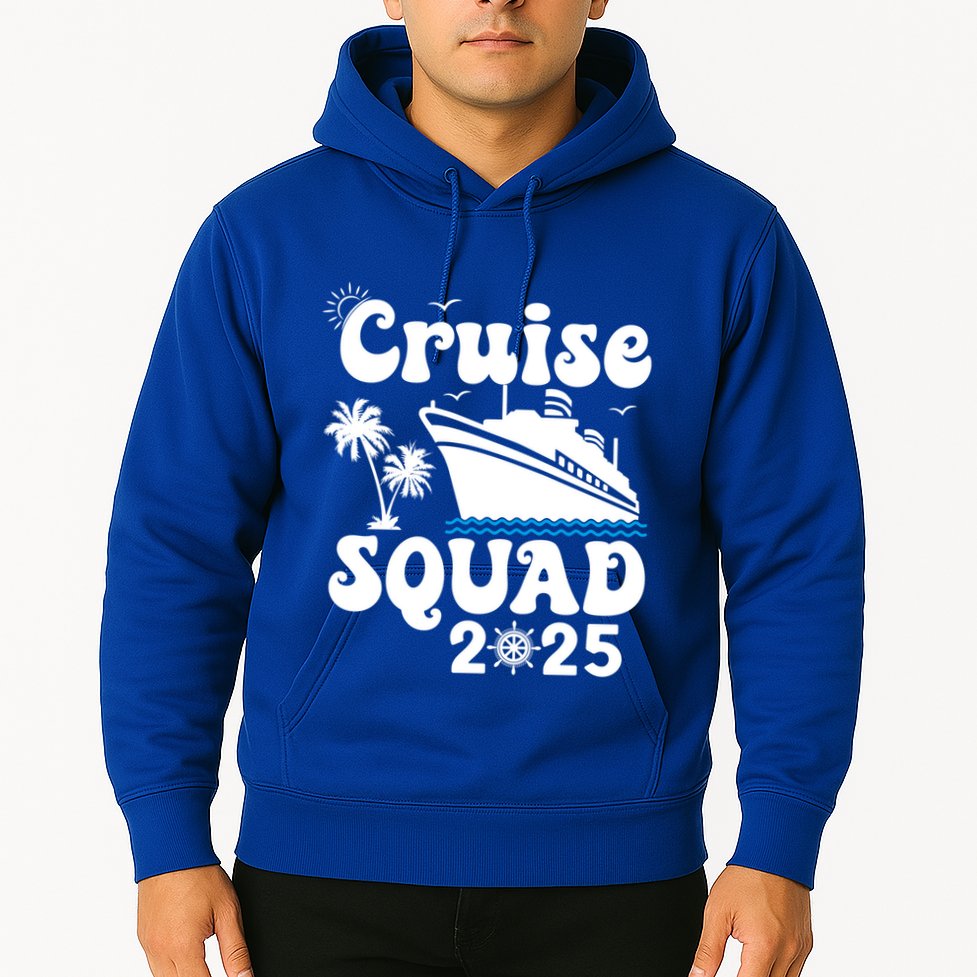 Cruise Squad 2025 Family Group Matching Cruising Vacation Funny Gift Hoodie