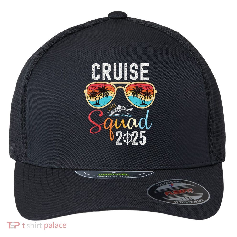Cruise Squad 2025 Family Group Matching Summer Vacation Flexfit Unipanel Trucker Cap