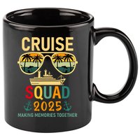 Cruise Squad 2025 Family Group Matching Summer Vacation 11oz C Handle Ceramic Mug