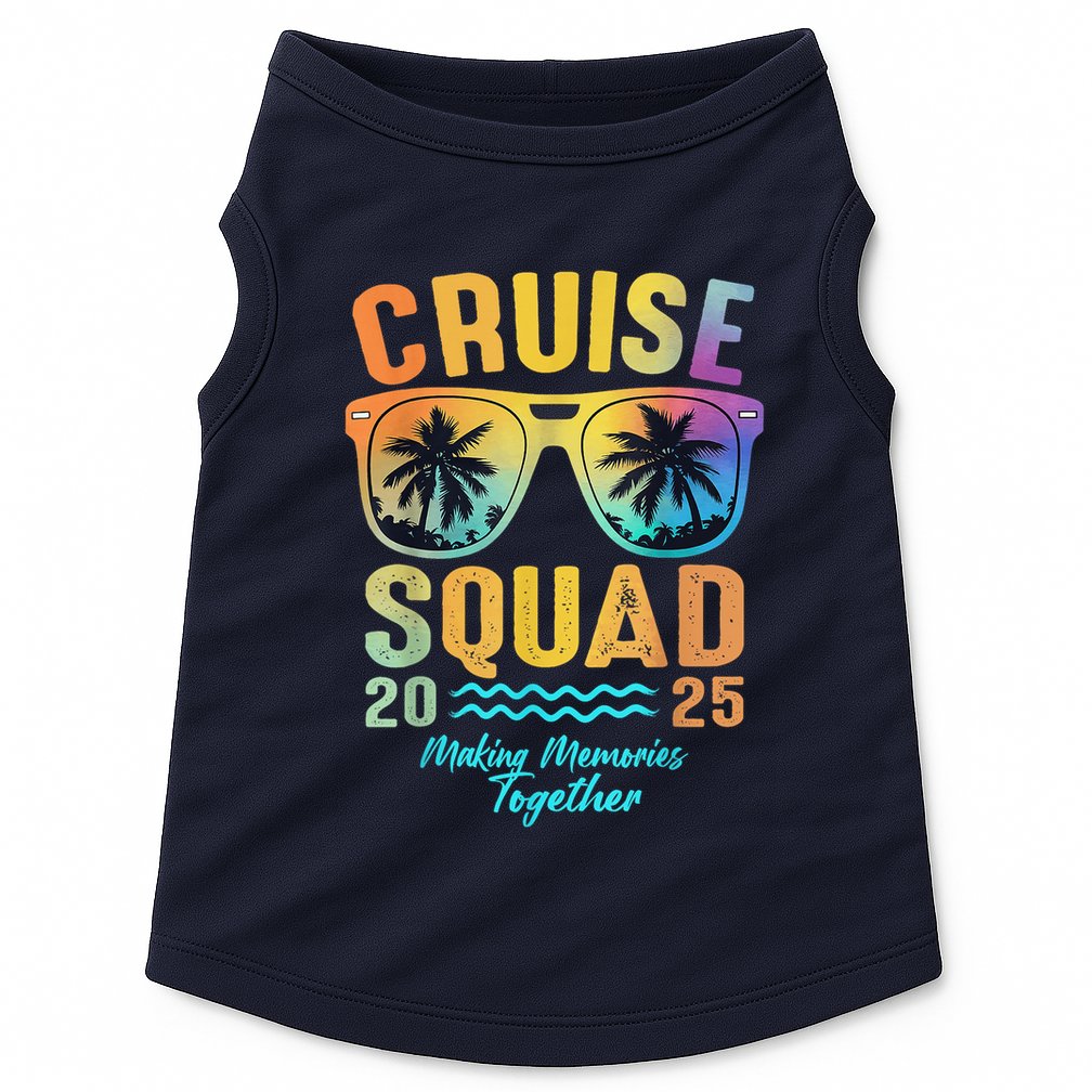 Cruise Squad 2025 Family Cruise Vacation Trip Group Matching Doggie Tank
