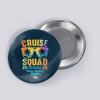 Cruise Squad 2025 Family Cruise Vacation Trip Group Matching Button