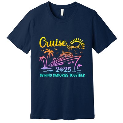 Cruise Squad 2025 Family Friends Vacation Matching Group Premium T-Shirt