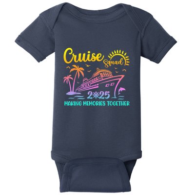Cruise Squad 2025 Family Friends Vacation Matching Group Baby Bodysuit