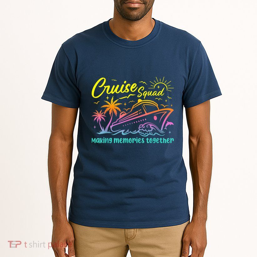 Cruise Squad 2025 Family Friends Vacation Matching Group Tall T-Shirt