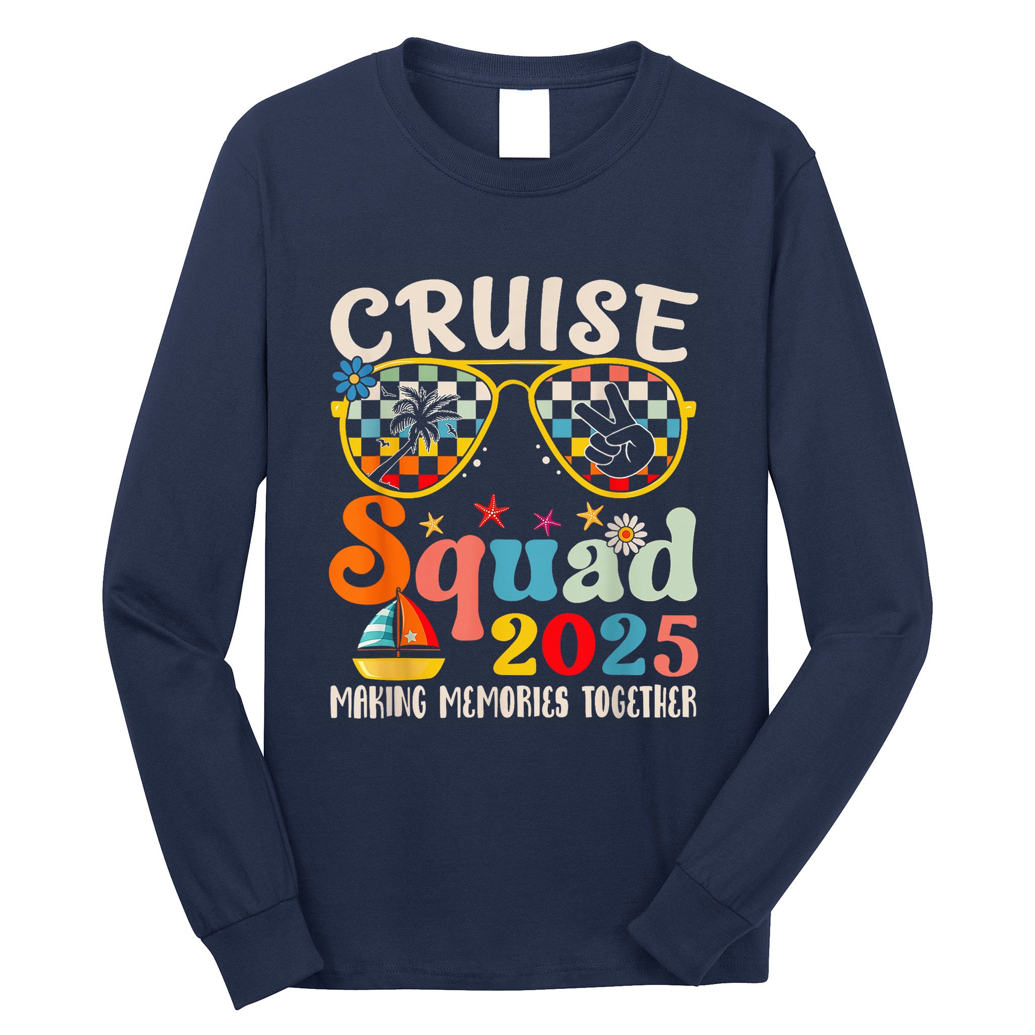 Cruise Squad 2025 Family Group Matching Summer Vacation Long Sleeve Shirt