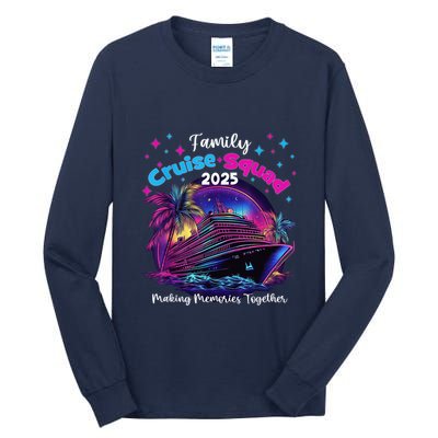 Cruise Squad 2025 Family Group Matching Summer Vacation Tall Long Sleeve T-Shirt