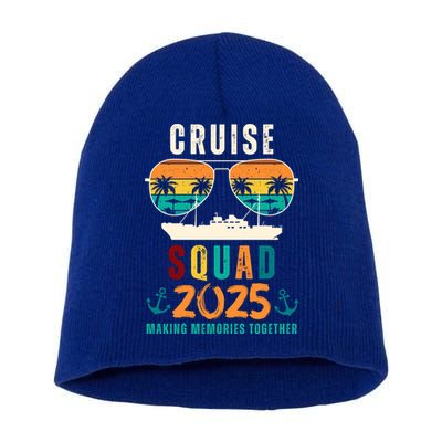 Cruise Squad 2025 Making Memories Together Family Vacation Short Acrylic Beanie
